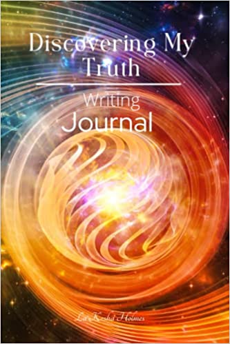Discovering My Truth Writing Journal